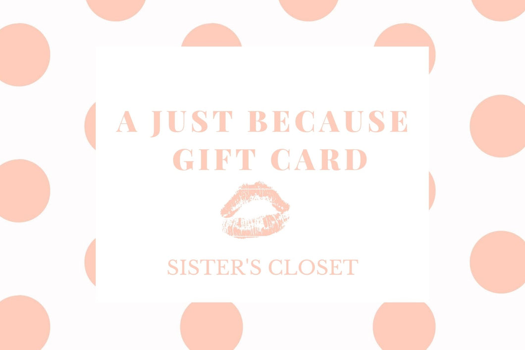 A Just Because Gift Card